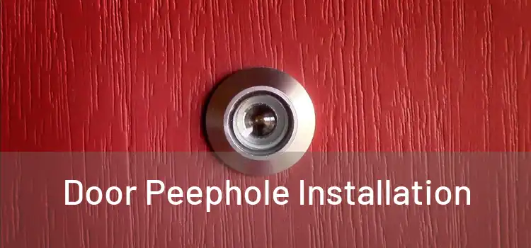  Door Peephole Installation 